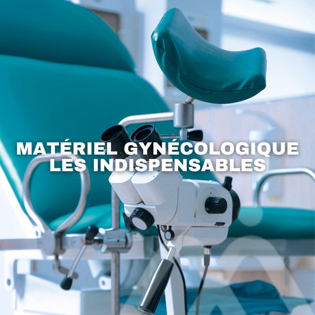 guide des indispensables en matériel gynécologique